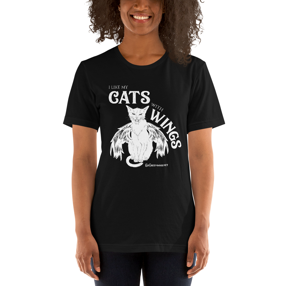 I Like My Cats With Wings - Unisex Tee