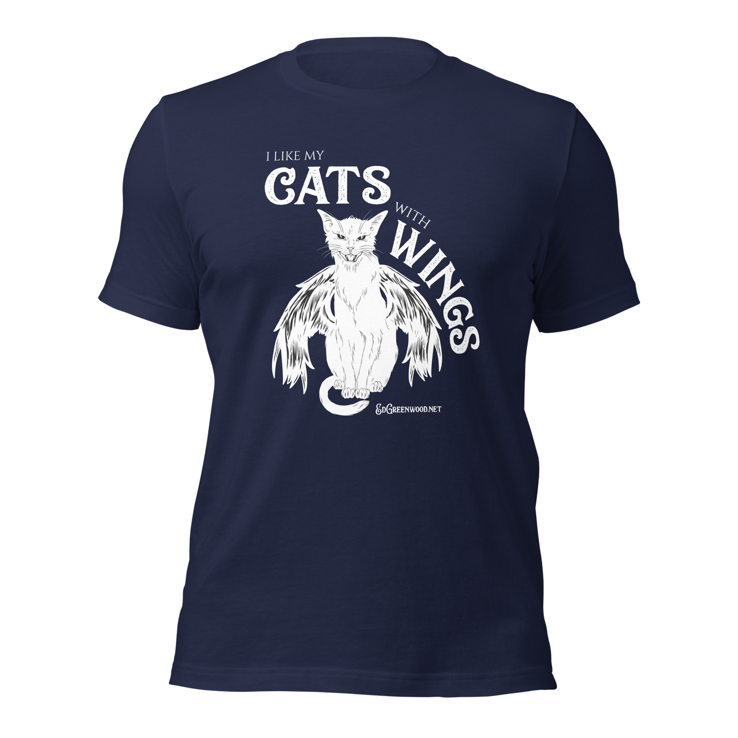 I Like My Cats With Wings - Unisex Tee